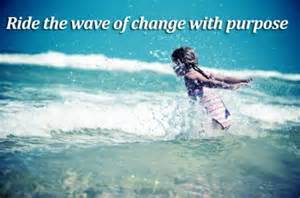 EMBRACING CHANGE RIDE WAVE WITH CONFIDENCE