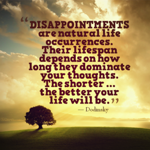 disappointments